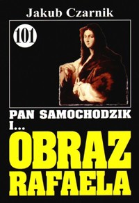 Pan Samochodzik i obraz Rafaela - Czarnik Jakub - ebook