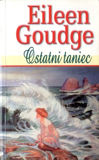 Ostatni taniec - Eileen Goudge - ebook