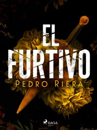 El furtivo - Pedro Riera - ebook