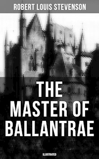 THE MASTER OF BALLANTRAE (Illustrated) - Robert Louis Stevenson - ebook