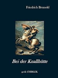 Bei der Knallhütte - Friedrich Brunold - ebook