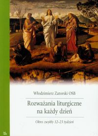 Rozważania liturgiczne na każdy dzień - Zatorski Włodzimierz - książka