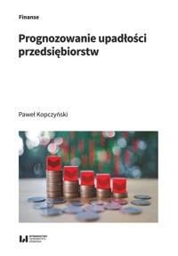 Prognozowanie upadłości przedsiębiorstw - Paweł Kopczyński - książka