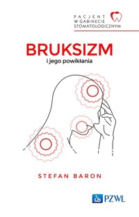 Bruksizm i jego powikłania - Baron Stefan - książka