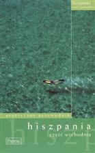 Praktyczny przewodnik. Hiszpania. Część wschodnia - Jules Brown, Graham Kenyon, Mark Ellingham, John Fisher - ebook