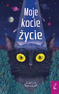 Moje kocie życie - Sorosiak Carlie - książka