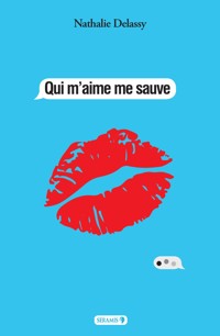Qui m'aime me sauve - Nathalie Delassy - ebook