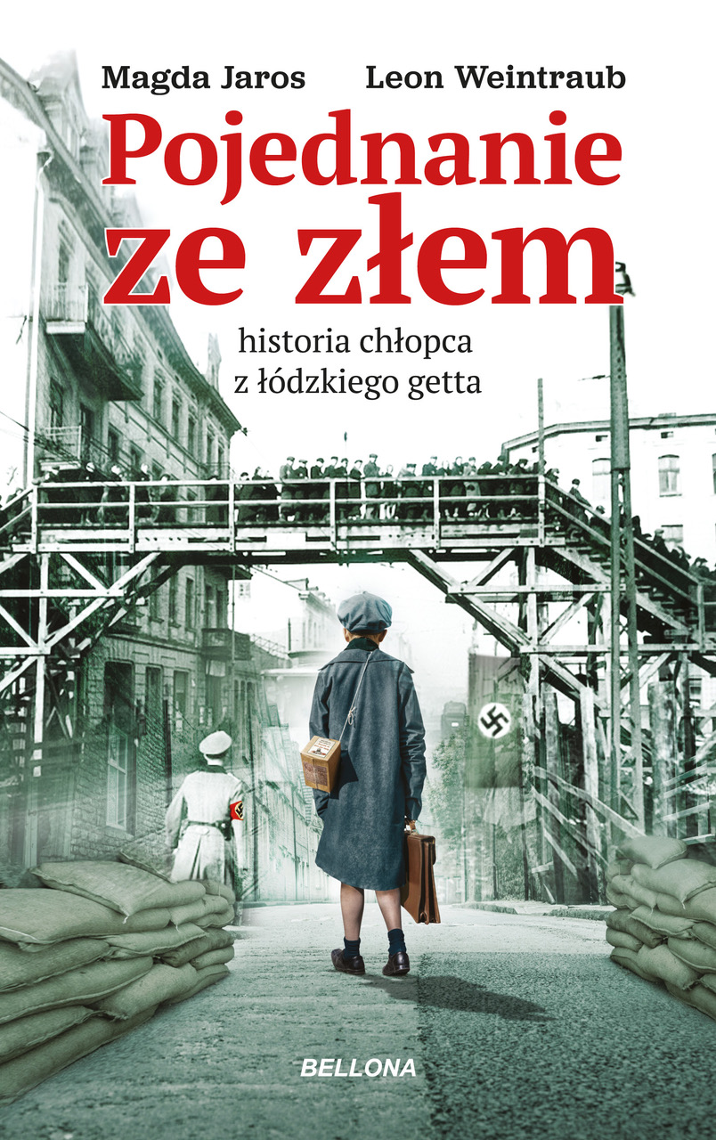 Pojednanie ze złem - Leon Weintraub, Magda Jaros - ebook + książka