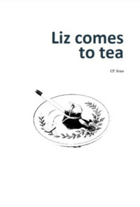 Liz Comes To Tea - Cf Scuo - ebook