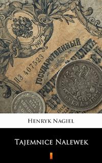 Tajemnice Nalewek - Nagiel Henryk - ebook + książka