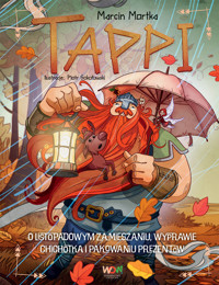 Tappi. O listopadowym zamieszaniu, wyprawie Chichotka i pakowaniu prezentów - Marcin Mortka - audiobook + książka