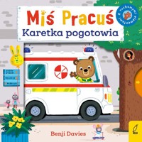 Miś Pracuś Karetka pogotowia - Davies Benji - książka