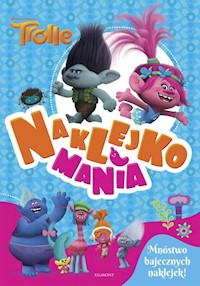 Trolle. Naklejkomania -  - książka