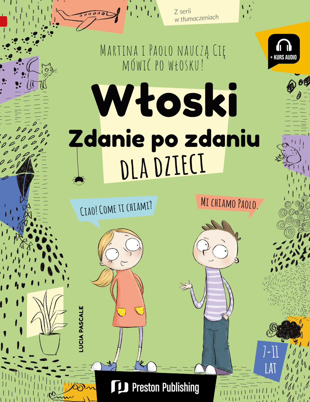 Włoski dla dzieci. Zdanie po zdaniu - Lucia Pascale - książka
