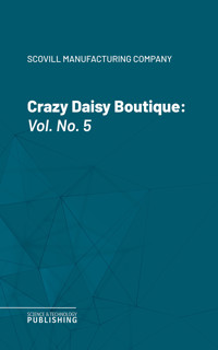 Crazy Daisy Boutique - Scovill Manufacturing Company - ebook