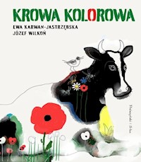 Krowa kolorowa - Ewa Karwan-Jastrzębska - książka