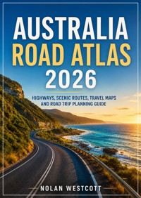 Australia Road Atlas 2026 - Nolan Westcott - ebook