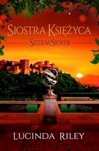 Siedem Sióstr Tom 5 Siostra Księżyca - Lucinda Riley - książka