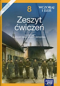 Wczoraj i dziś 8 Historia Zeszyt ćwiczeń - Panimasz Katarzyna, Paprocka Elżbieta, Jurek Krzysztof - książka
