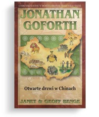 Jonathan Goforth - Otwarte drzwi w Chinach - Benge Geoff, Janet Benge - książka