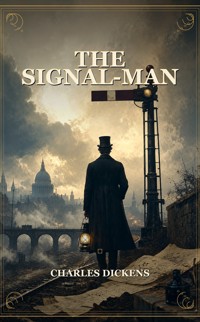 The Signal-Man - Dickens Charles - ebook