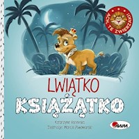 Ach te zwierzaki Lwiątko książątko - Katarzyna Vanevska - książka