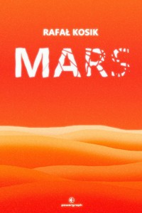 Mars - Rafał Kosik - ebook + audiobook + książka