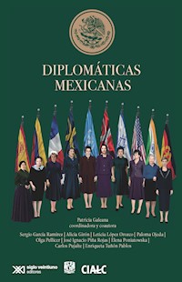 Diplomáticas mexicanas - Galeana Patricia - ebook