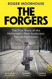 The Forgers - Roger Moorhouse - książka