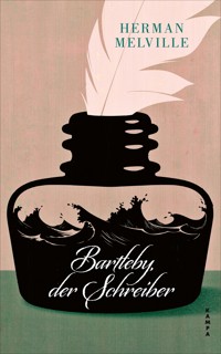 Bartleby, der Schreiber - Herman Melville - ebook