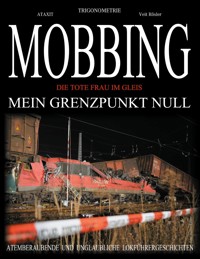MOBBING - Mein Grenzpunkt Null - - Veit Rösler - ebook