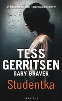 Studentka - Gerritsen Tess, Braver Gary - książka