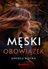 Męski obowiązek - Angela Węcka - książka