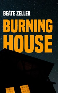 Burning House - Beate Zeller - ebook