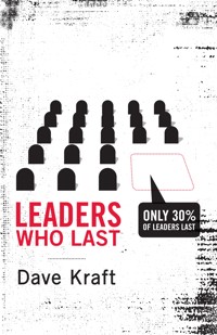 Leaders Who Last - Dave Kraft - ebook
