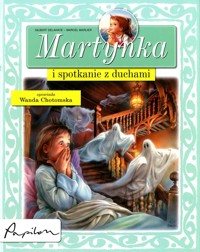 Martynka i spotkanie z duchami - Delahaye Gilbert - ebook