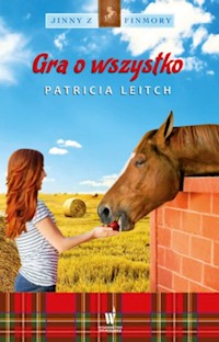 Gra o wszystko Jinny z Finmory 10 - Patricia Leitch - książka
