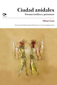 Ciudad anidales - Omar Lara - ebook