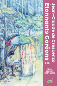 Étonnants Coréens ! - Jean-Claude de Crescenzo - ebook