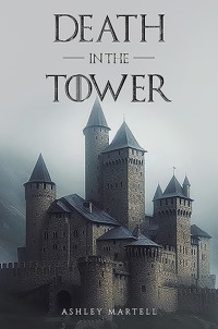 Death in the Tower - Ashley Martell - ebook