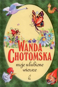 Moje ulubione wiersze - Wanda Chotomska - ebook