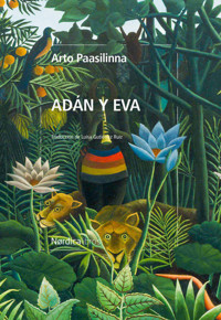 Adan y Eva - Arto Paasilinna - ebook