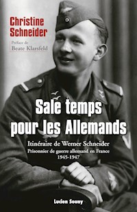 Sale temps pour les Allemands - Christine Schneider - ebook