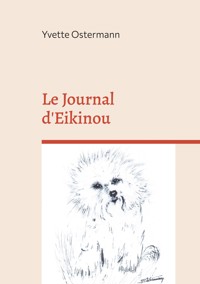 Le Journal d'Eikinou - Yvette Ostermann - ebook
