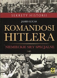 Komandosi Hiltera - James Lucas - książka
