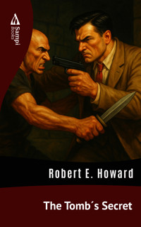 The Tomb´s Secret - Robert E. Howard - ebook
