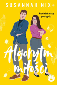 Algorytm miłości. Cykl Związki chemiczne. Tom 1 (barwione brzegi) - Susannah Nix - książka