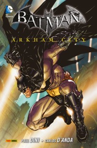 Batman: Arkham City, Band 1 - Dini Paul - ebook
