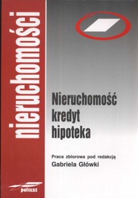 Nieruchomość kredyt hipoteka -  - książka