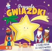 Przygoda Gwiazdki. Książka z szablonami do odrysowania - zbiorowa praca - książka